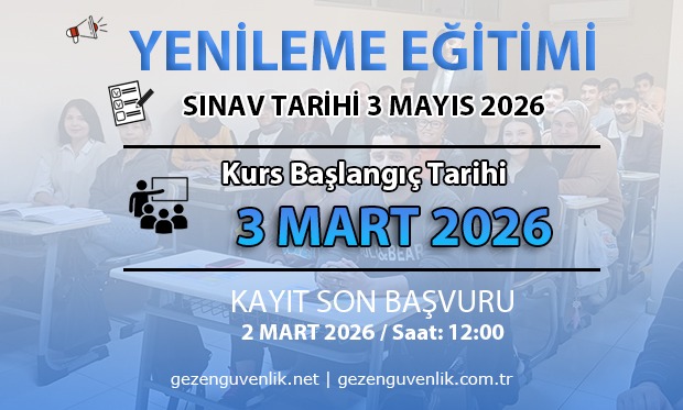 03 MAYIS 2026 SINAVI İÇİN YENİLEME EĞİTİMİ